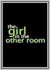 Girl in the Other Room (The)